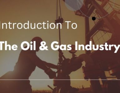 Introduction to the oil and gas industry