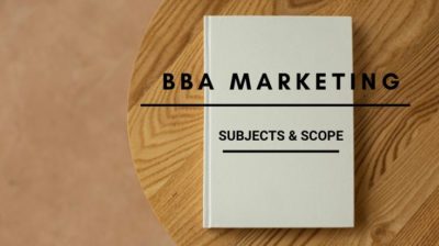BBA marketing subjects, syllabus and scope